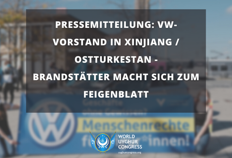 VW-Vorstand in Xinjiang / Ostturkestan – <strong>Brandstätter macht sich zum Feigenblatt</strong>